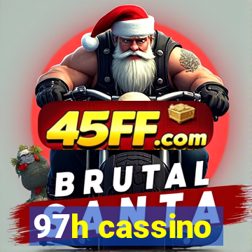 97h cassino
